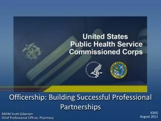 Officership: Building Successful Professional Partnerships