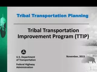 Tribal Transportation Improvement Program (TTIP)