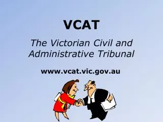VCAT The Victorian Civil and Administrative Tribunal
