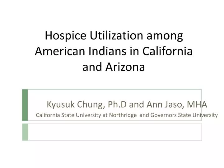 hospice utilization among american indians in california and arizona