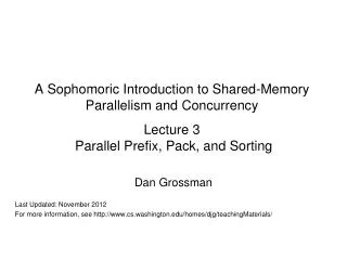 Dan Grossman Last Updated : November 2012