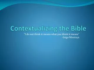 Contextualizing the Bible