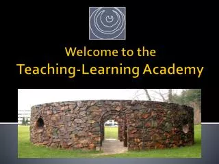 Welcome to the Teaching-Learning Academy