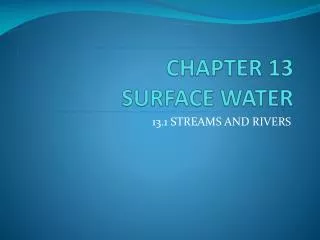 CHAPTER 13 SURFACE WATER