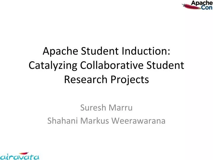 apache student induction catalyzing collaborative student research projects