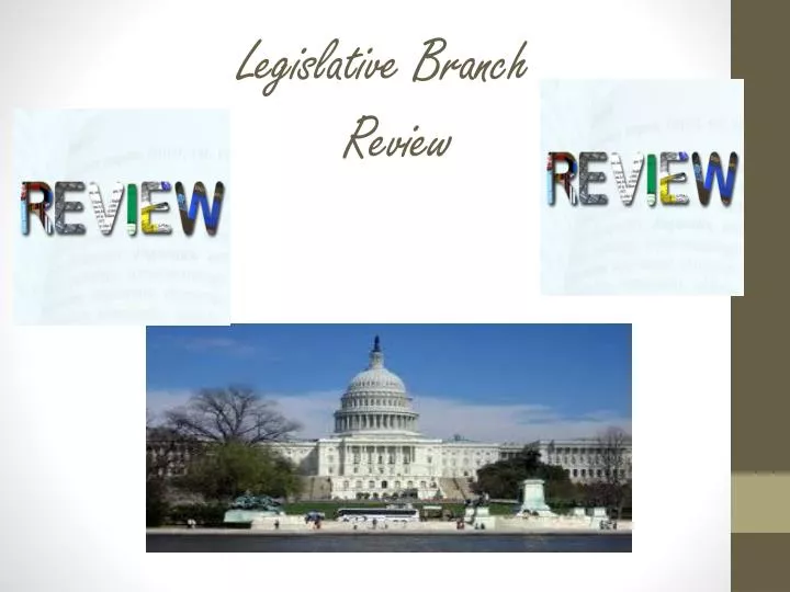 legislative branch review
