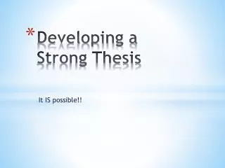 Developing a Strong Thesis
