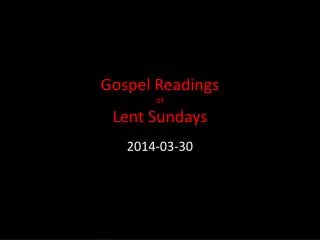 Gospel Readings of Lent Sundays