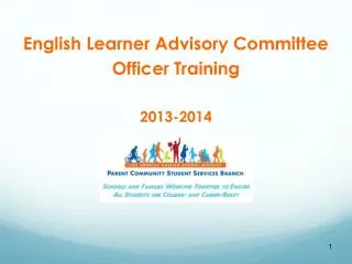 English Learner Advisory Committee Officer Training 2013-2014