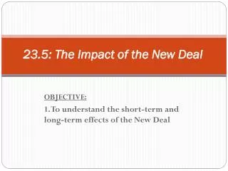 23.5: The Impact of the New Deal
