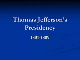thomas jefferson s presidency