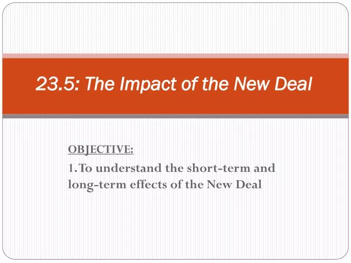 23 5 the impact of the new deal