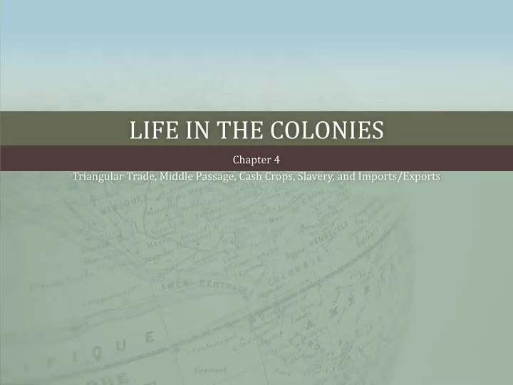 life in the colonies