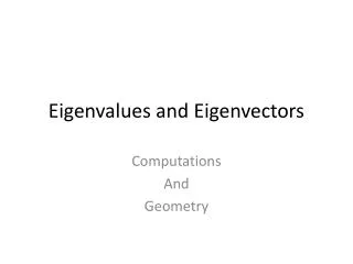 eigenvalues and eigenvectors