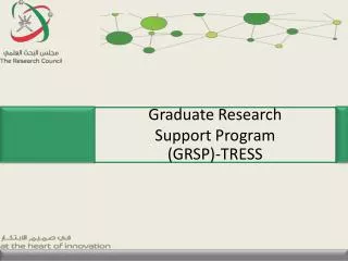 Graduate Research Support Program (GRSP )-TRESS