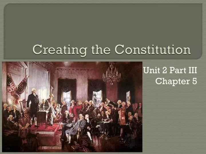 creating the constitution