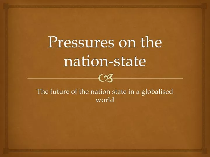 pressures on the nation state