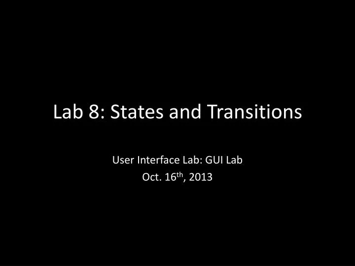 lab 8 states and t ransitions