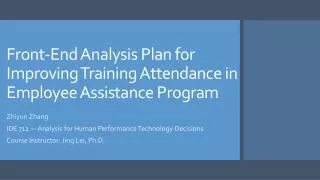 Front-End Analysis Plan for Improving Training Attendance in Employee Assistance Program