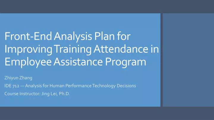 front end analysis plan for improving training attendance in employee assistance program