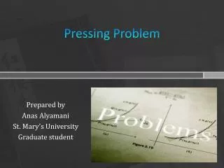 pressing problem