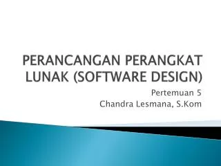 perancangan perangkat lunak software design