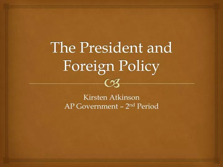 the president and foreign policy
