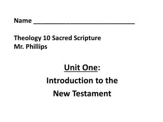 Name ____________________________ Theology 10 Sacred Scripture Mr. Phillips