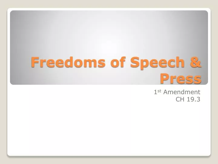 freedoms of speech press