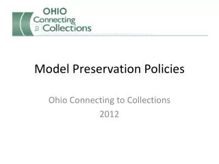 Model Preservation Policies