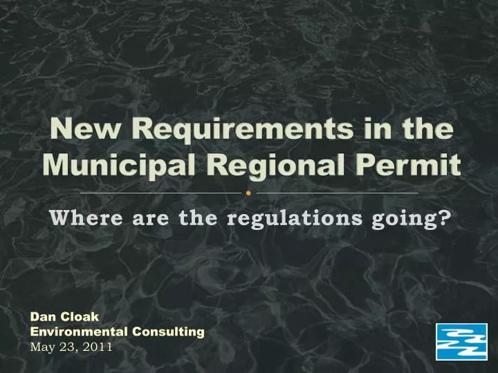 new requirements in the municipal regional permit