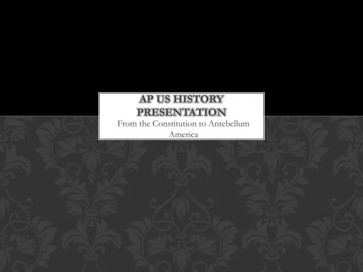 ap us history presentation