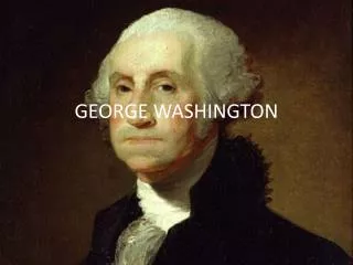 GEORGE WASHINGTON