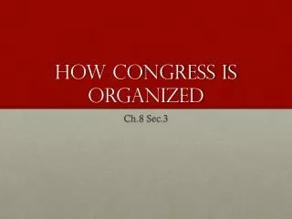 how congress is organized