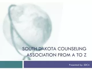 South Dakota Counseling Association from A to Z