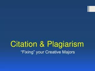 Citation &amp; Plagiarism