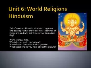 Unit 6: World Religions Hinduism