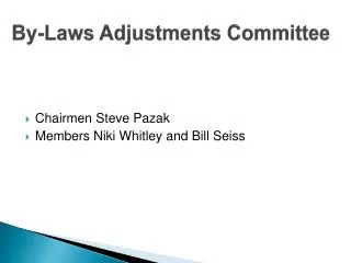 By-Laws Adjustments Committee