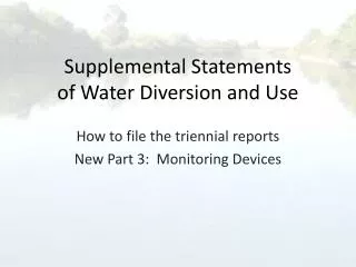 Supplemental Statements of Water Diversion and Use