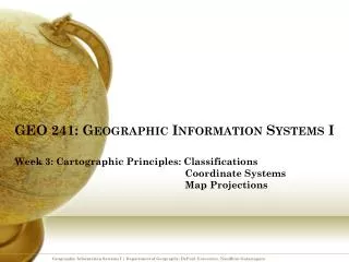 GEO 241: Geographic Information Systems I