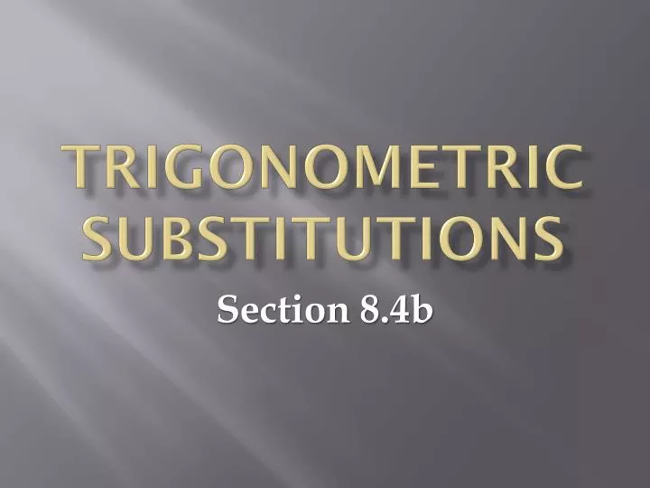 trigonometric substitutions