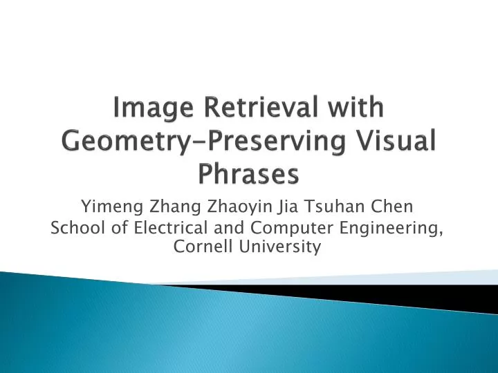 image retrieval with geometry preserving visual phrases