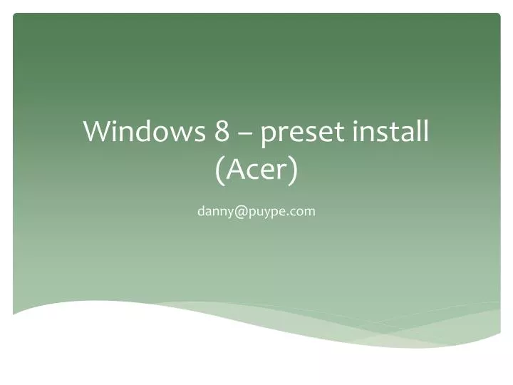 windows 8 preset install acer