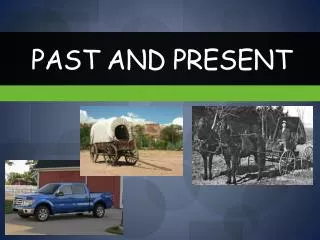 past and present