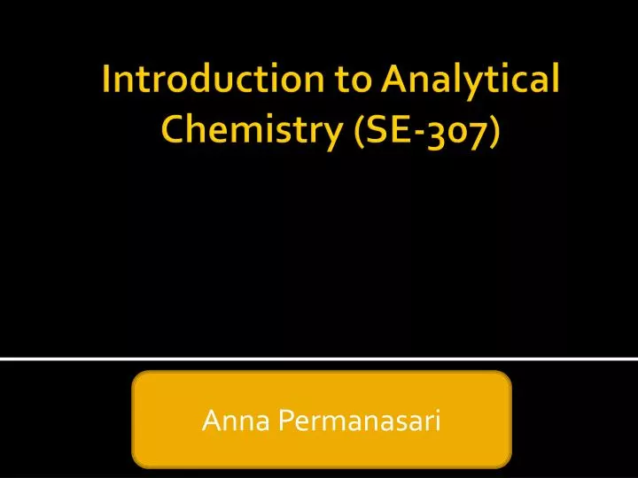 introduction to analytical chemistry se 307