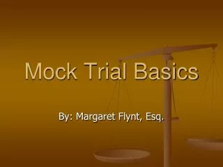 Mock Trial Basics