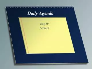 Daily Agenda