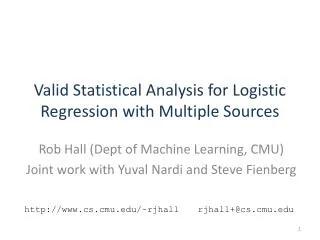 Valid Statistical Analysis for Logistic Regression with Multiple Sources