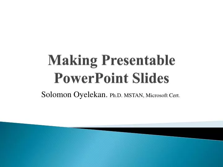 making presentable powerpoint slides
