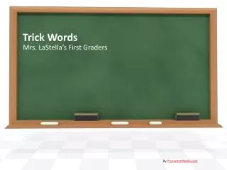 Trick Words